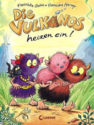 cover image of Die Vulkanos heizen ein! (Band 6)